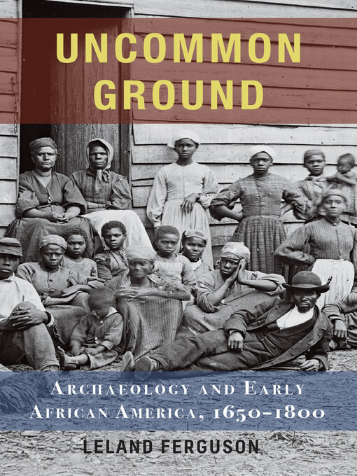 Title details for Uncommon Ground by Leland Ferguson - Available